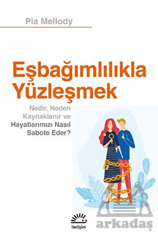 Eşbağımlılıkla Yüzleşmek