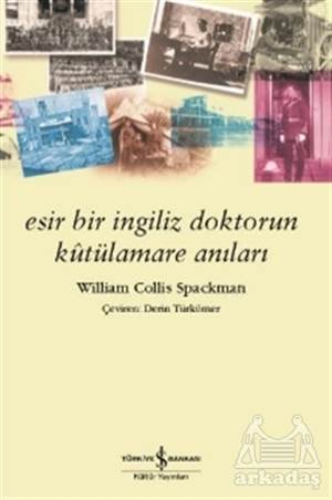 Esir Bir İngiliz Doktorun Kutülamare Anıları