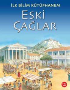 Eski Çağlar; İlk Bilim Kütüphanem