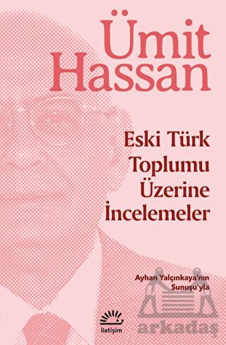 Eski Türk Toplumu Üzerine İncemeler