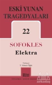 Eski Yunan Tragedyaları 22 Elektra