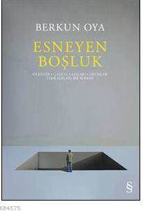 Esneyen Boşluk