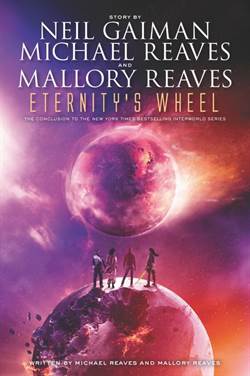 Eternity's Wheel (Interworld Trilogy 3)