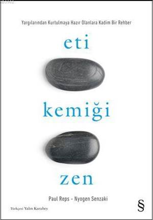 Eti Kemiği Zen