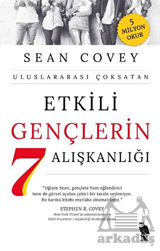 Etkili Gençlerin 7 Alışkanlığı