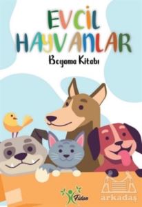 Evcil Hayvanlar - Boyama Kitabı