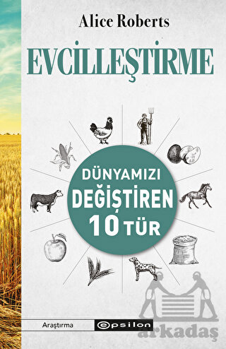 Evcilleştirme - Dünyamızı Değiştiren 10 Tür