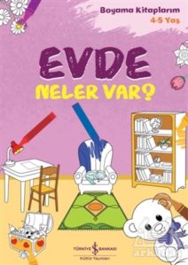 Evde Neler Var?