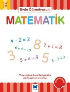 Evde Öğreniyorum Matematik 5-7 Yaş