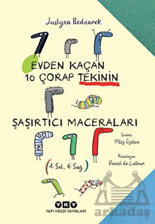 Evden Kaçan On Çorap Tekinin Şaşırtıcı Maceraları