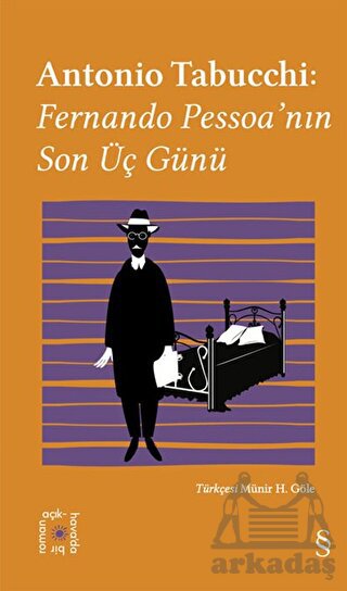 Everest Açıkhava 34: Fernando Pessoa’Nın Son Üç Günü