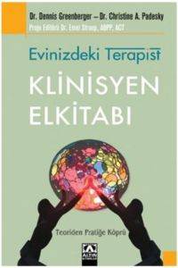 Evinizdeki Terapist - Klinisyen Elkitabı; Teoriden Pratiğe Köprü