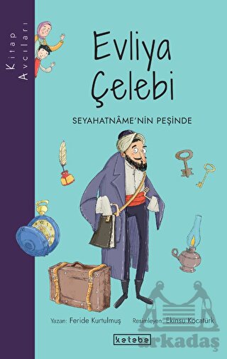 Evliya Çelebi - Seyahatname'nin Peşinde