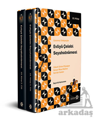 Evliya Çelebi Seyahatnamesi 10.Kitap