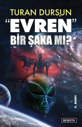 Evren Bir Şaka Mı?