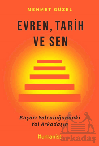 Evren, Tarih Ve Sen