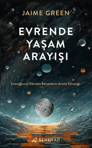 Evrende Yaşam Arayışı