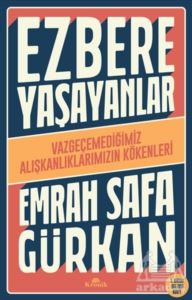 Ezbere Yaşayanlar