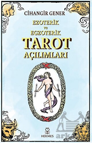 Ezoterik Ve Egzoterik Tarot Açılımları