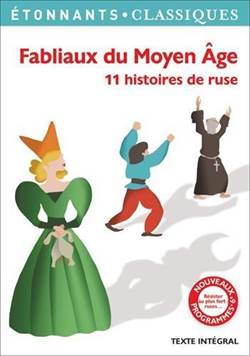 Fabliaux du Moyen Age: 11 Histoires de Ruse