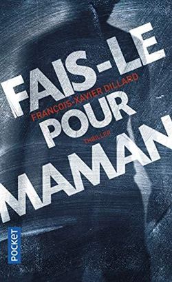 Fais-Le Pour Maman