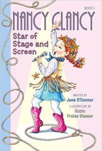 Fancy Nancy: Nancy Clancy, Star Of Stage And Screen