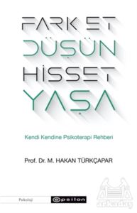 Fark Et Düşün Hisset Yaşa