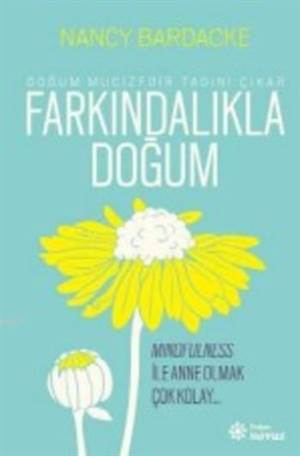 Farkındalıkla Doğum