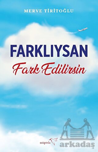 Farklıysan Fark Edilirsin