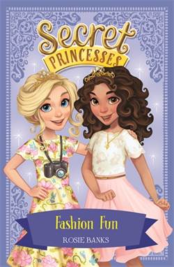 Fashion Fun (Secret Princesses 9)