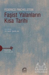 Faşist Yalanların Kısa Tarihi