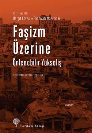 Faşizm Üzerine; Önlenebilir Yükseliş