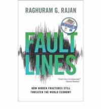 Fault Lines How Hidden Fractures Still Threaten the Economy