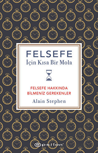 Felsefe İçin Kısa Bir Mola - Felsefe Hakkında Bilmeniz Gerekenler