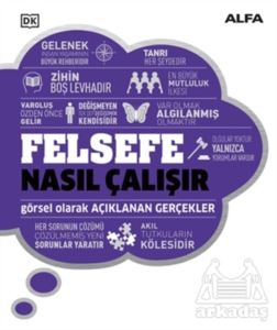 Felsefe Nasıl Çalışır