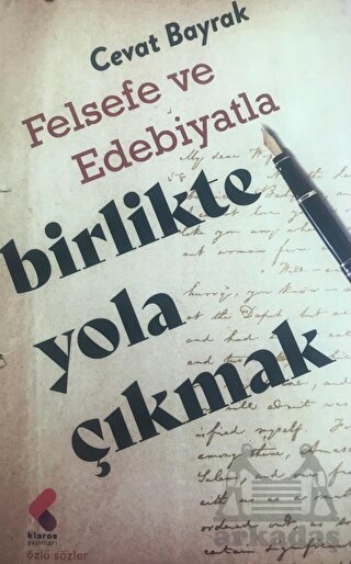 Felsefe Ve Edebiyatla Yola Çıkmak