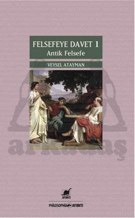 Felsefeye Davet 1; Antik Felsefe