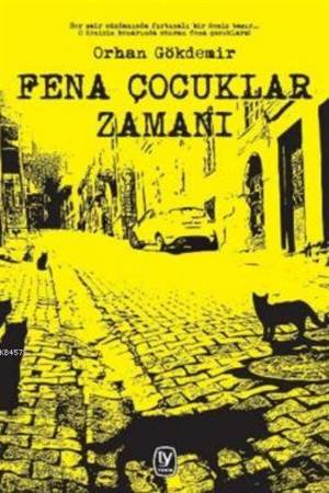 Fena Çocuklar Zamanı