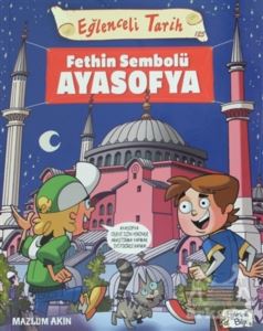 Fethin Sembolü Ayasofya - Eğlenceli Tarih