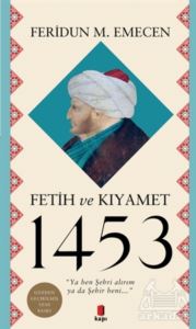 Fetih Ve Kıyamet 1453