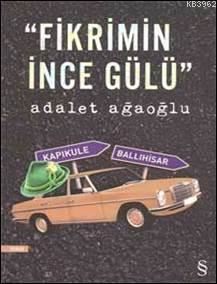 Fikrimin İnce Gülü