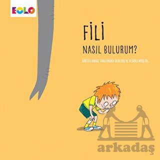 Fili Nasıl Bulurum?