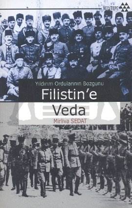 Filistine Veda; Yıldırım Ordularının Bozgunu