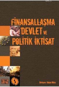 Finansallaşma, Devlet ve Politik İktisat