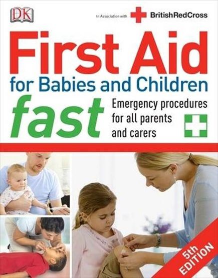 First Aid for Babies and Children Fast