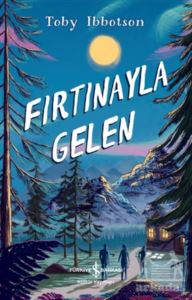 Fırtınayla Gelen