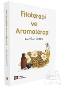 Fitoterapi Ve Aromaterapi