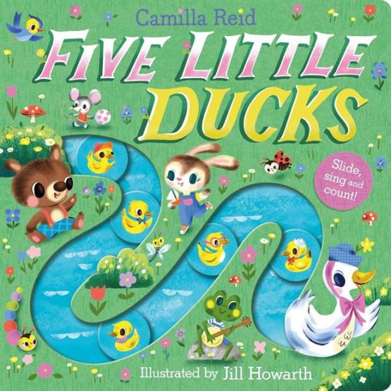 Five Little Ducks Slide, Sing and Count! - Slide and Count Books