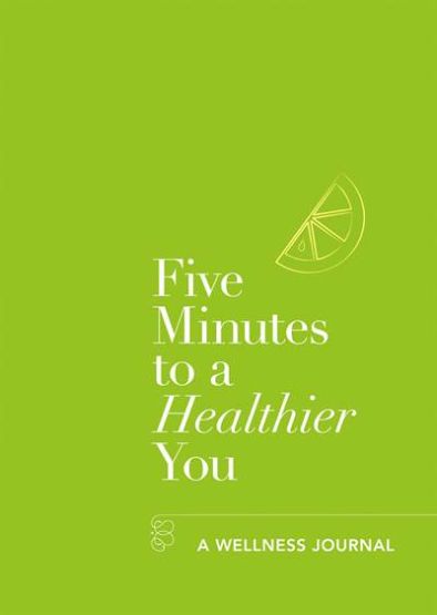 Five Minutes To A Healthier You