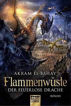 Flammenwüste (Der feuerlose Drache)